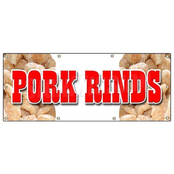 Signmission PORK RINDS BANNER SIGN pork skin skins rind signs B-96 Pork Rinds - main